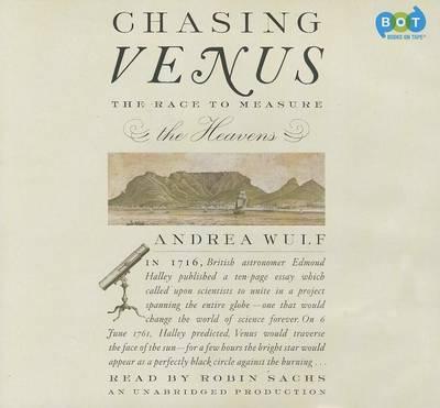 Chasing Venus: The Race to Measure the Heavens