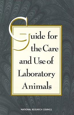 Guide for the Care and Use of Laboratory Animals