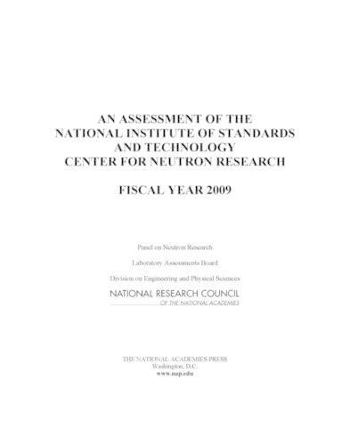 An Assessment of the National Institute of Standards and Technology Center for Neutron Research: Fiscal Year 2009