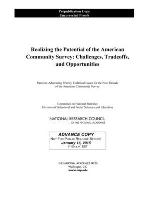 Realizing the Potential of the American Community Survey: Challenges, Tradeoffs, and Opportunities