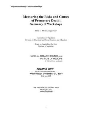 Measuring the Risks and Causes of Premature Death: Summary of Workshops