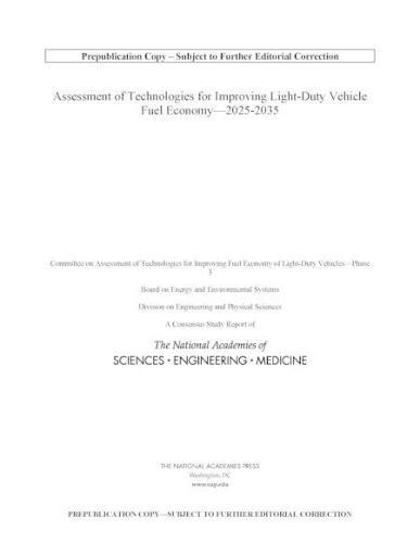 Assessment of Technologies for Improving Light-Duty Vehicle Fuel Economy—2025-2035