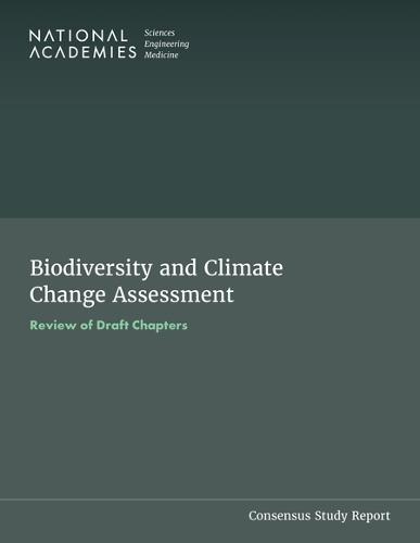 Biodiversity and Climate Change Assessment: Review of Draft Chapters