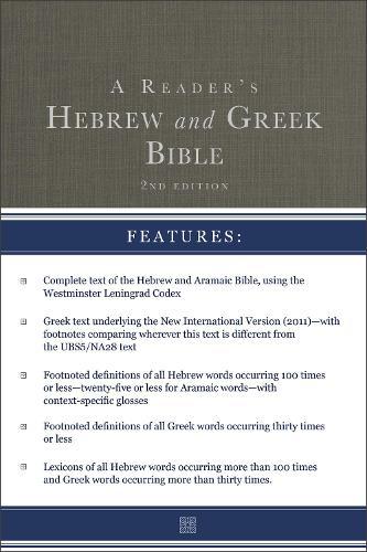 A Reader's Hebrew and Greek Bible: Second Edition