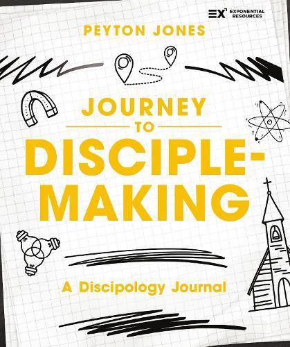 Journey to Disciple-Making: A Discipology Journal