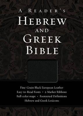 A Reader's Hebrew and Greek Bible