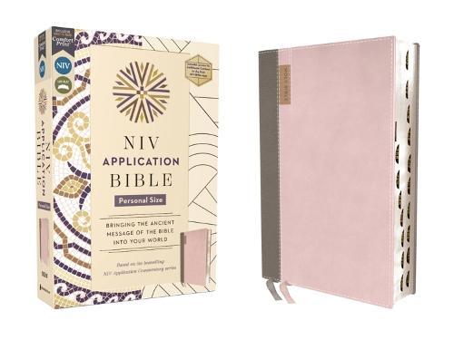 NIV Application Bible, Personal Size, Leathersoft, Pink/Gray, Red Letter, Thumb Indexed, Comfort Print: Bringing the Ancient Message of the Bible into Your World