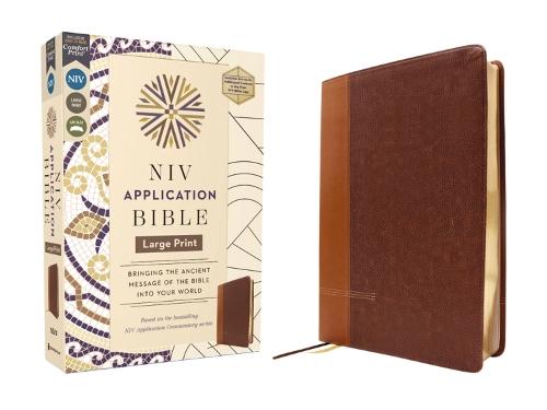 NIV Application Bible, Large Print, Leathersoft, Brown, Red Letter, Comfort Print: Bringing the Ancient Message of the Bible into Your World