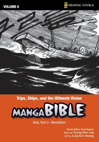 Trips, Ships, and the Ultimate Vision: Acts, Part 2- Revelation