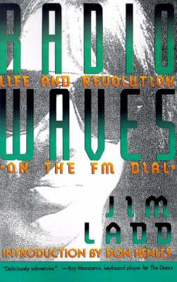Radio Waves: Life and Revolution on the FM Dial
