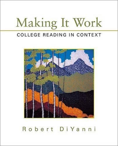 Making It Work: College Reading in Context