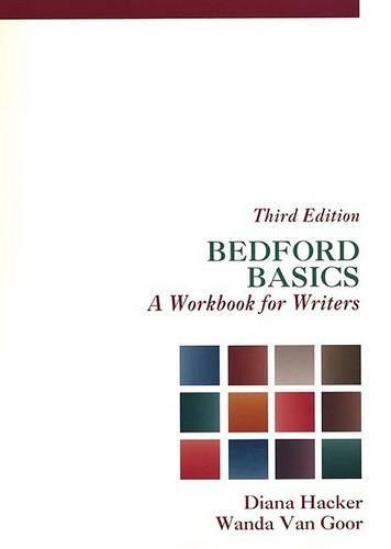 Bedford Basics: A Workbook for Writers