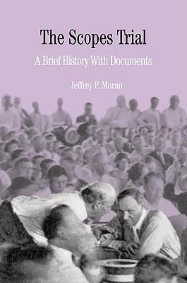 The Scopes Trial: A Brief History with Documents