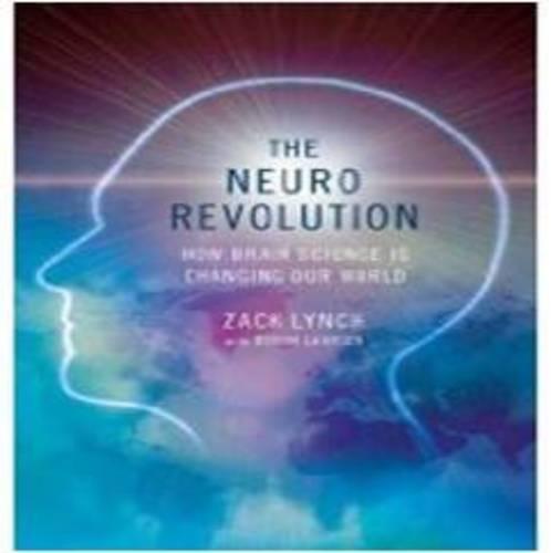 The Neuro Revolution