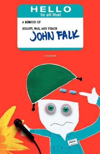 Hello to All That: A Memoir of Zoloft, War, and Peace