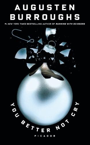 You Better Not Cry: Stories for Christmas