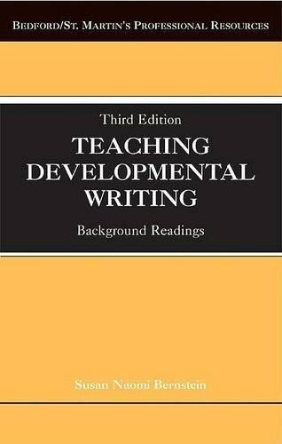Teaching Developmental Writing: Background Readings