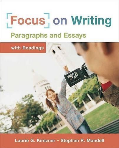 Focus on Writing: Paragraphs and Essays