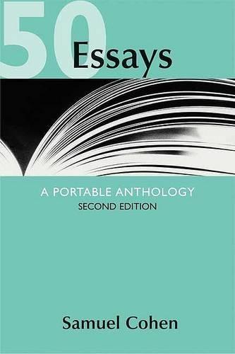 50 Essays: A Portable Anthology