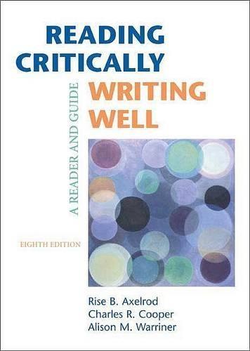 Reading Critically, Writing Well: A Reader and Guide