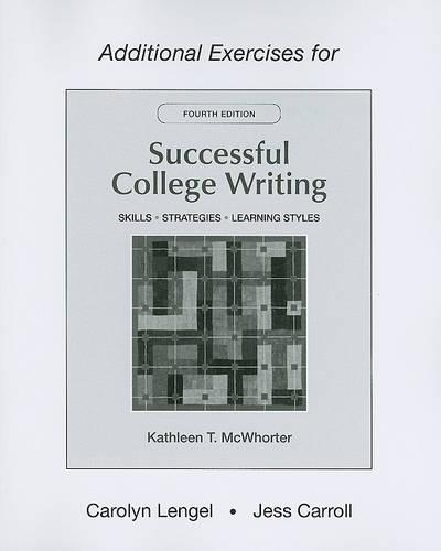 Additional Exercises for Successful College Writing