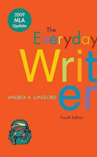The Everyday Writer with 2009 MLA Update