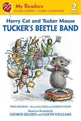 Harry Cat and Tucker Mouse: Tucker's Beetle Band