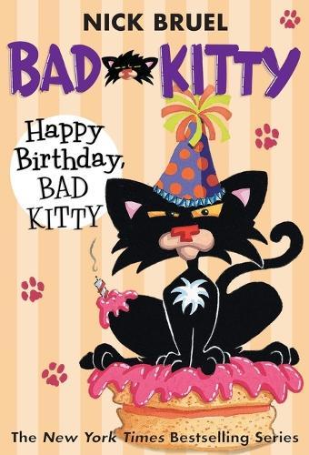 Happy Birthday, Bad Kitty (paperback black-and-white edition)