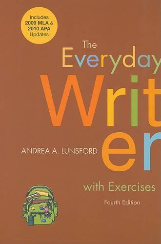 The Everyday Writer with Exercises