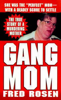 Gang Mom