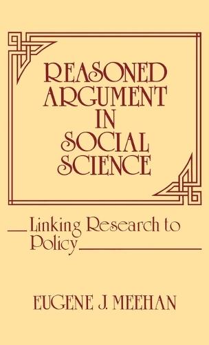 Reasoned Argument in Social Science: Linking Research to Policy