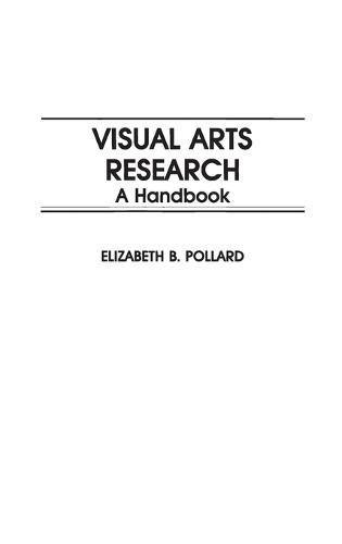 Visual Arts Research: A Handbook