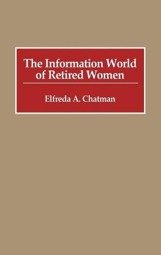 The Information World of Retired Women