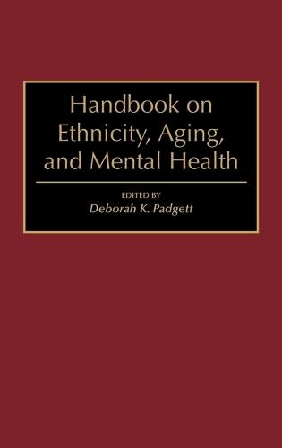 Handbook on Ethnicity, Aging, and Mental Health