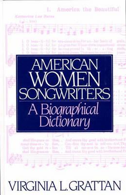 American Women Songwriters: A Biographical Dictionary