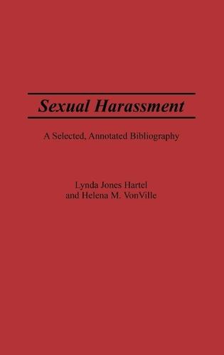 Sexual Harassment: A Selected, Annotated Bibliography