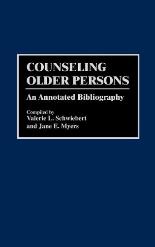 Counseling Older Persons: An Annotated Bibliography