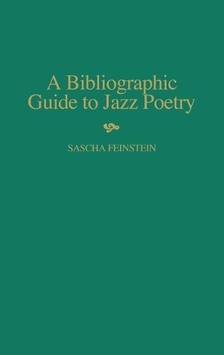 A Bibliographic Guide To Jazz Poetry