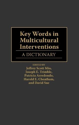 Key Words in Multicultural Interventions: A Dictionary