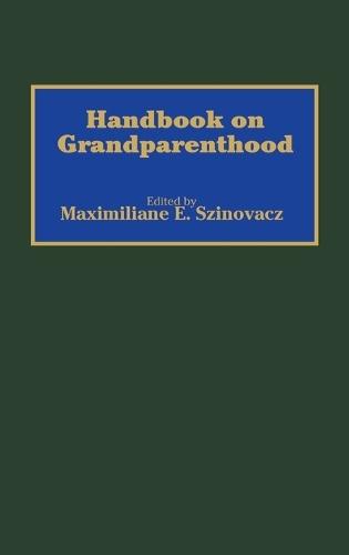 Handbook on Grandparenthood
