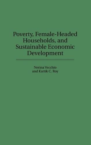 Poverty, Female-Headed Households, and Sustainable Economic Development