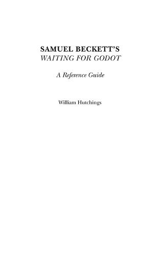 Samuel Beckett's Waiting for Godot: A Reference Guide