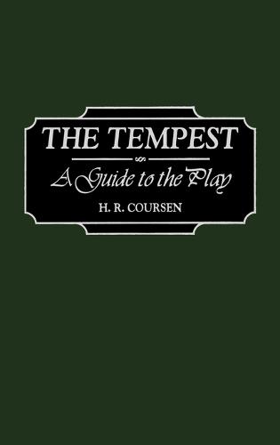 The Tempest: A Guide to the Play