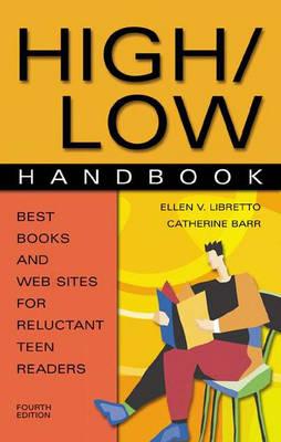 High/Low Handbook: Best Books and Web Sites for Reluctant Teen Readers