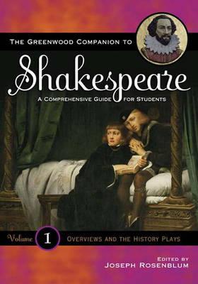 The Greenwood Companion to Shakespeare [4 volumes]: A Comprehensive Guide for Students