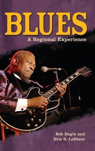 Blues: A Regional Experience