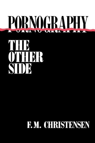 Pornography: The Other Side