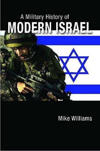 A Military History of Modern Israel