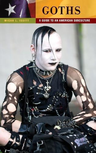 Goths: A Guide to an American Subculture