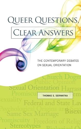 Queer Questions, Clear Answers: The Contemporary Debates on Sexual Orientation